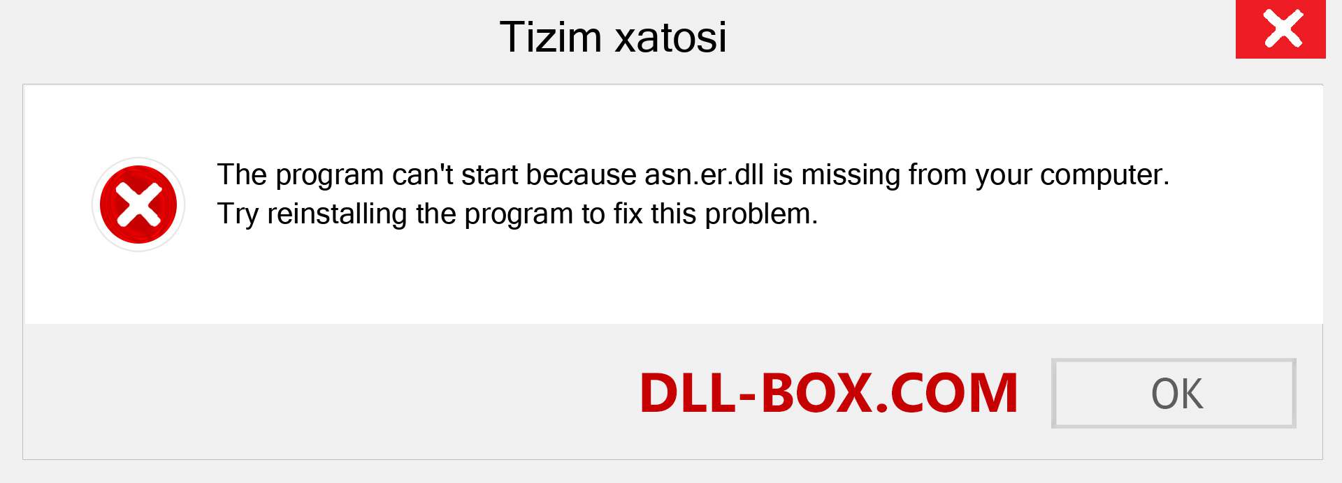 asn.er.dll fayli yo'qolganmi?. Windows 7, 8, 10 uchun yuklab olish - Windowsda asn.er dll etishmayotgan xatoni tuzating, rasmlar, rasmlar